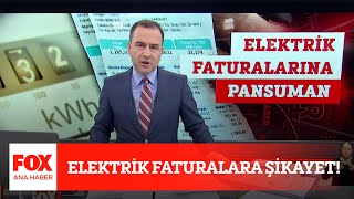 Elektrik faturalarına şikayet! 31 Ocak 2022 Selçuk Tepeli ile FOX Ana Haber