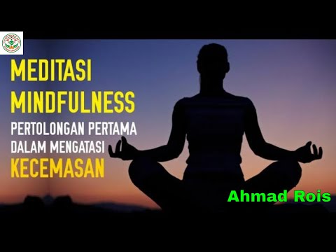 Trik Meditasi Mindfulness Untuk Mengurangi Gangguan Kecemasan - YouTube