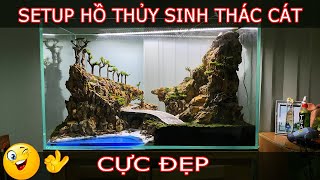 Setup Hồ Thủy Sinh Thác Cát CỰC ĐẸP - Very nice aquatic aquarium setup - Góc Thủy Sinh