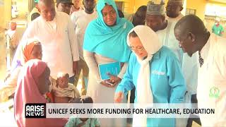 UNICEF SEEKS MORE FUNDING FOR HEALTHCARE, EDUCATION