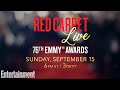 LIVE at The 76th Emmy Awards Red Carpet | Entertainment Weekly