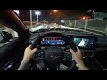 2024 ford mustang 2.3 ecoboost coupe pov night drive