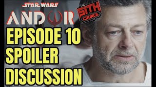 ANDOR EPISODE 10 Spoiler Discussion | Star Wars | Sith Council