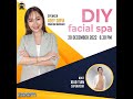 DIY Facial Spa - EPCM Koey Sofia