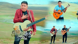 Agaché mi sombrerito - Padrillos del Perú / VIDEO CLIP