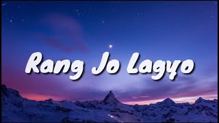 Rang Jo Lagyo (Lyrics) -Ramaiya Vastavaiya |Atif Aslam ,Shreya Ghoshal |Asar Ye Kaisa Teri Chahat ka