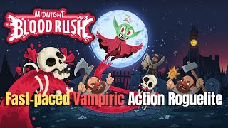 Let's Play Midnight Blood Rush | Super Fun Fast-paced Roguelite of Vampiric Powers!