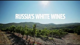 Wine Holidays - Russia's White Wines Featured by Denis Roudenko, Wine Expert