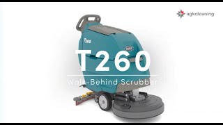 Tennant Scrubber T260 - Mesin Scrubber Dryer | agkcleaning