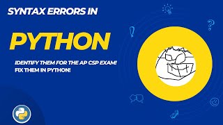 019 Syntax errors! Includes Python lab with autograding!