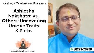 Ashlesha Nakshatra vs. Others: Uncovering Unique Traits and Paths #ashleshanakshatra