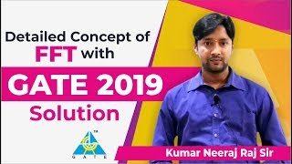 Detailed Concept of FFT with GATE 2019 Solution