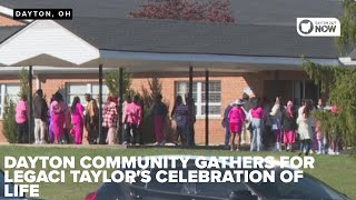 Community mourns Legaci Taylor as hundreds gather for her life celebration in Dayton
