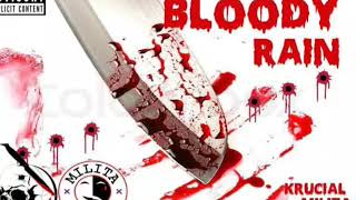 Krucial Milita - BLOODY RAIN