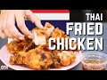 Why is Thai Fried Chicken So Irresistible?