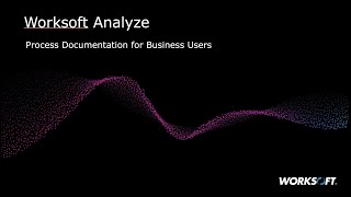 Analyze - Creating Business Process Documentation the Easy Way