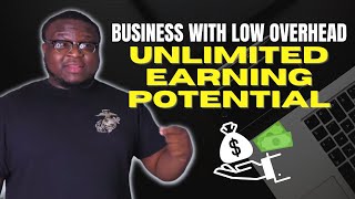 This Business Has Low Overhead, Unlimited Earning Potential \u0026 Most People Still Will Never Do It!