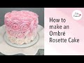 How to make an ombré rosette cake!