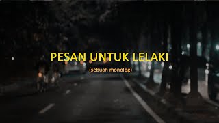 Download Lagu PESAN UNTUK LELAKI Puisi Yusuf Filasafa... MP3 Gratis