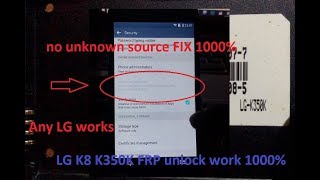 LG K8 K350K FRP unlock 6.0 work 1000% no unknown source