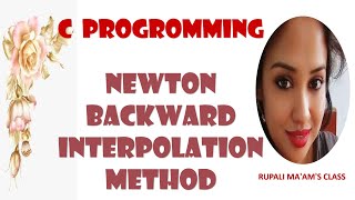 🎀 🍇C PROGRAMMING : NEWTON BACKWARD INTERPOLATION 🎀 🍇