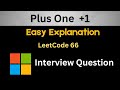 Plus One  - LeetCode 66 (Easy logic Explanation!)