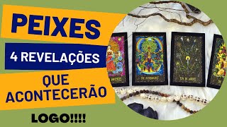 PEIXES| 4 REVELAÇÕES QUE SE DARÃO LOGO! (PREVISÃO/TAROT/SIGNOS/HORÓSCOPO).