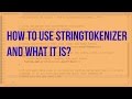 How to use StringTokenizer - implementation and introduction