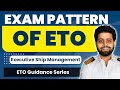 What Is the Exam Pattern of ETO for ESM? Exam Pattern Guidance Series