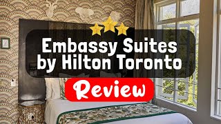 Embassy Suites by Hilton Toronto Airport Review - Is This Hotel Worth It?