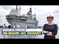 IAC Vikrant | India's Pride On-Board: First Indigenous Aircraft Carrier | Shreya Dhoundial