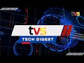 Tech Digest | Saudi Oxagon Project | TVS Entertainment