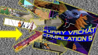 Furry VRChat Compilation 9