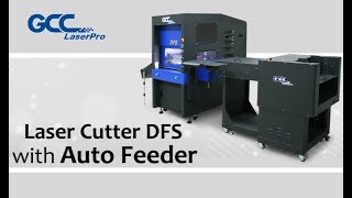 GCC LaserPro---Laser Cutter DFS with Autofeeder