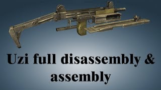 Uzi: full disassembly & assembly | World of Guns