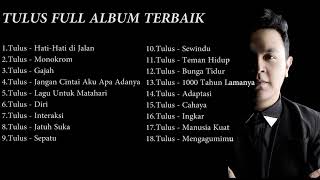 LAGU TULUS FULL ALBUM TERBAIK LAGU POP INDONESIA