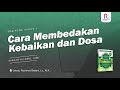 Cara Membedakan Kebaikan Dan Dosa | Kitabul Jami' Hadits Ke-3 | Ruwas Tv