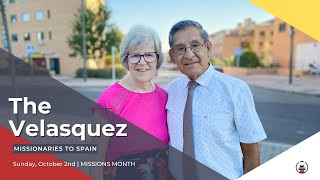 Velasquez Missionary Presentation - Spain (Missions Month)