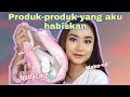 Empties haul- Produk-produk yang habis