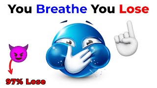 Don't BREATHE While Watching This Video...😰(97% FAIL)