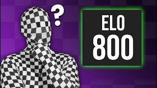 800 ELO: How WELL do they play?