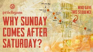 Ancient Indian Logic for Sequence of Weekdays | Origin of 7 Weekdays | Prachyam