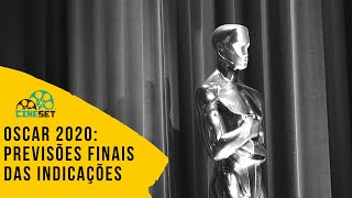 Oscar 2020: Previsões Finais das Indicações