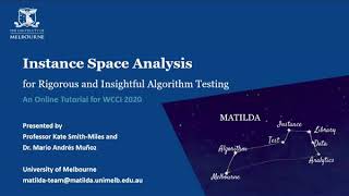 Introduction to Instance Space Analysis and MATILDA, Professor Kate Smith-Miles