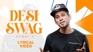 Desi Swag | Official Lyrical Video | KAMBI ft. Deep Jandu | Hit Punjabi Song 2023| Desi Swag Records
