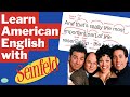 English Conversation Analysis | Learn American English Reductions and Rhythm with Seinfeld!