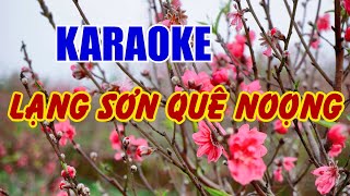 Karaoke beat Lạng Sơn quê noọng