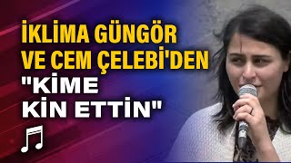 İklima Güngör ve Cem Çelebi'den canlı performans \