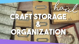 Craft Storage & Organization Haul Michaels & Hobby Lobby
