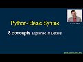 “Python Basic Syntax 8 concepts Explained in details”